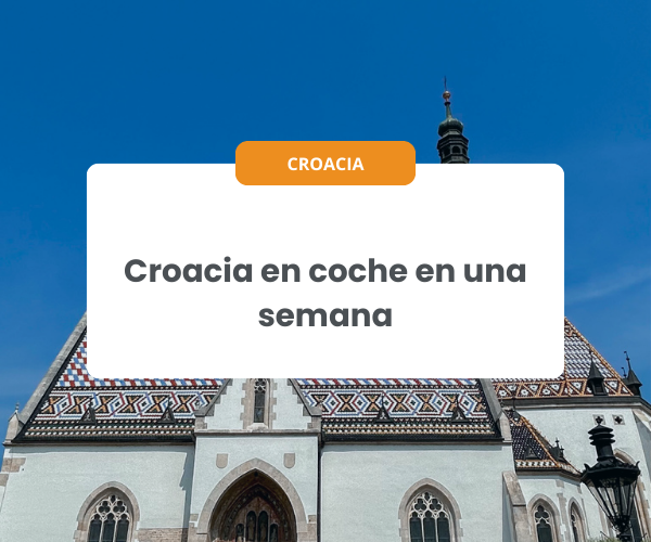 Croacia en coche en una semana