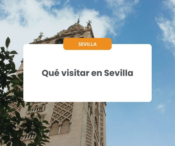 Qué visitar en Sevilla